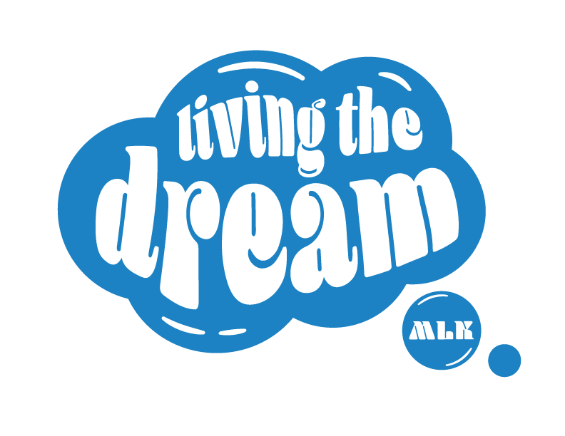 Living the Dream ... MLK