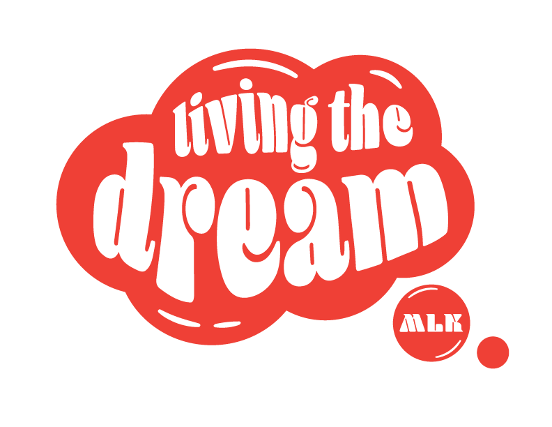 Living the Dream ... MLK